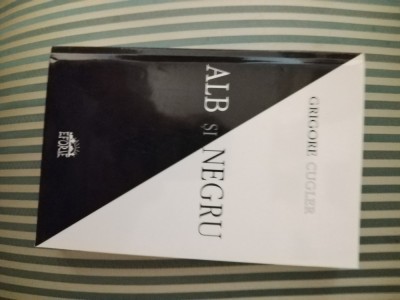 Grigore Cugler/Apunake Alb si negru. Opere complete. Introd. Mircea Popa, avang. foto