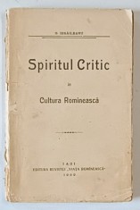 SPIRITUL CRITIC IN CULTURA ROMANEASCA de G. IBRAILEANU , 1909 *COTOR UZAT foto