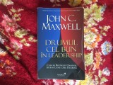 W1 Drumul cel bun in leadership - John C. Maxwell