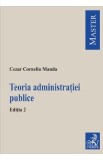 Cumpara ieftin Teoria administratiei publice Ed.2 - Cezar Corneliu Manda