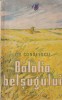 Batalia belsugului, Gr. Condeescu, Editura Tineretului, 1955, Roman, Beletristica, Aventura, Limba Romana