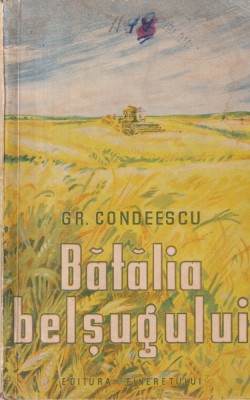 Gr. Condeescu - Batalia belsugului foto