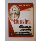 Ion M. Dinu - Romulus Dianu - jurnal intim din timpul detenției comuniste