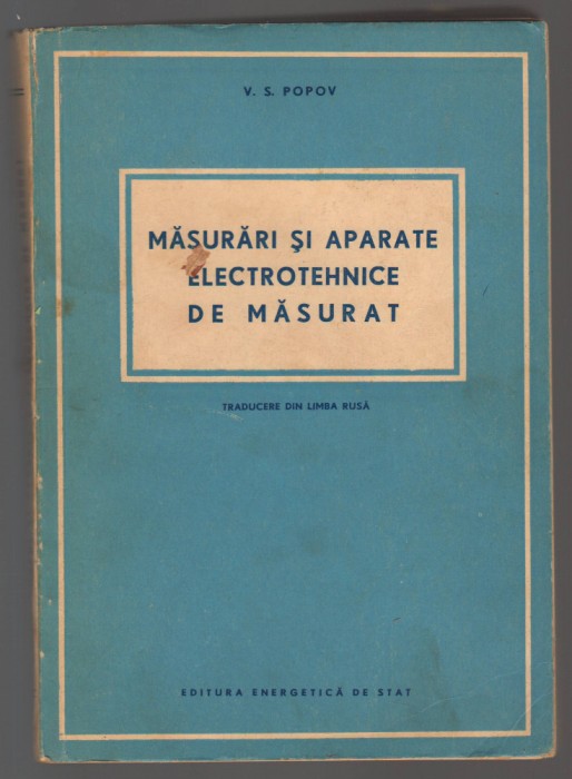 C10591 - MASURARI SI APARATE ELECTROTEHNICE DE MASURAT - V.S. POPOV