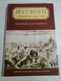 BUCURESTI Amintirile unui oras - EMANOIL HAGI-MOSCO