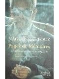 Naguib Mahfouz - Pages de memoires (Editia: 2007)
