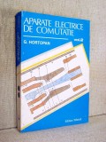 Aparate electrice de comutatie, Vol. 2 - G. Hortopan