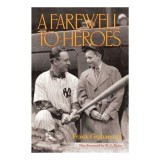 A Farewell to Heroes
