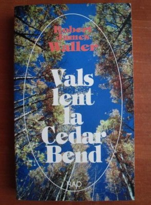 Robert James Waller - Vals lent la Cedar Bend foto