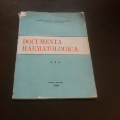 DOCUMENTA HAEMATOLOGICA - VOL. 3- Ultima coperta lipsa!!!