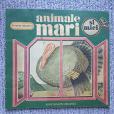ANIMALE MARI SI MICI de TUDOR ARGHEZI , ILUSTRATII de ETHEL LUCACI-BAIAS, 24 pag, 1986