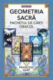 Geometria sacra. Carti oracol - Francene Hart - Prestige