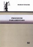 Proceduri parlamentare | Marian Enache