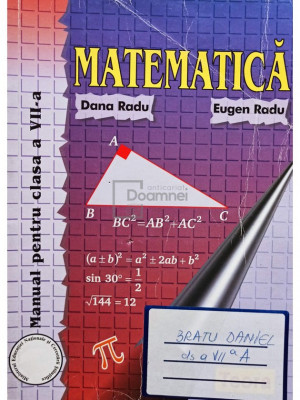 Dana Radu - Matematica. Manual pentru clasa a VII-a (editia 2017) foto