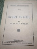 SPIRITISMUL PR DR IOAN PETREUTA 1945