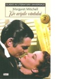 Pe aripile vantului, volumul 2 - Margaret Mitchell