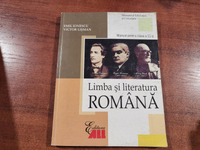 Limba si literatura romana.Manual pentru clasa a 11a -Emil Ionescu,Victor Lisman foto