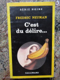 Frederic Neuman&lrm; &lrm;C&#039;est du d&eacute;lire...