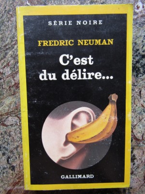 Frederic Neuman&amp;lrm; &amp;lrm;C&amp;#039;est du d&amp;eacute;lire... foto