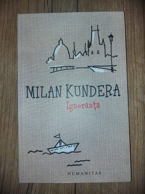 Ignoranta- Milan Kundera foto