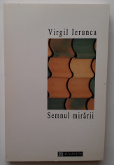 Virgil Ierunca - Semnul Mirarii (ed. Humanitas) foto