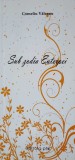 SUB ZODIA EUTERPEI. POEZII (CU DEDICATIA AUTORULUI)-CORNELIU VALEANU-238108