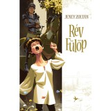 R&eacute;v F&uuml;l&ouml;p - Jeney Zolt&aacute;n