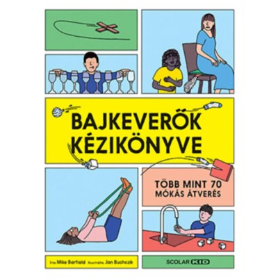 Bajkeverők k&amp;eacute;zik&amp;ouml;nyve - Mike Barfield foto
