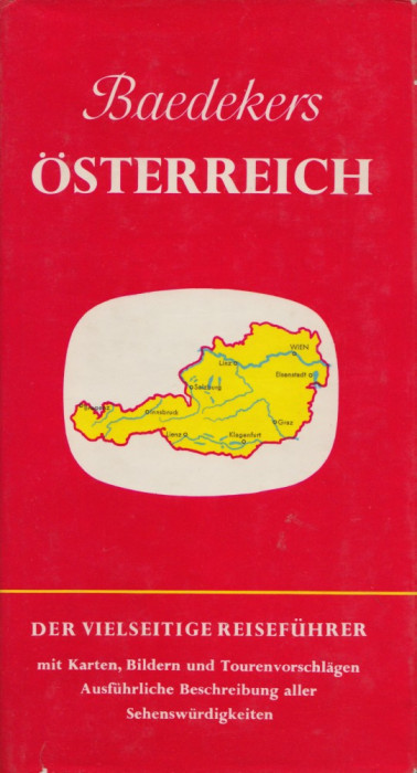 * * * - BAEDEKERS AUTOREISEFUHRER OSTERREICH MIT ZUFAHRTSROUTEN DURCH BAYERN