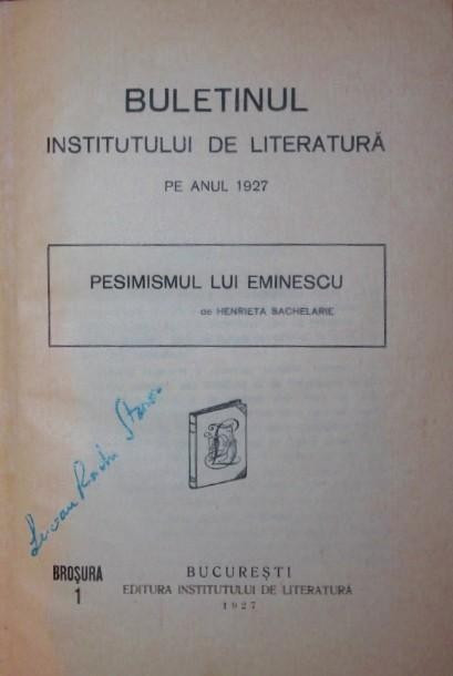 BULETINUL INSTITUTULUI DE LITERATURA PE ANUL 1927 PESIMISMUL LUI EMINESCU