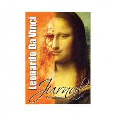 Jurnal. Voi dăinui... - Paperback brosat - Leonardo da Vinci - Aldo Press