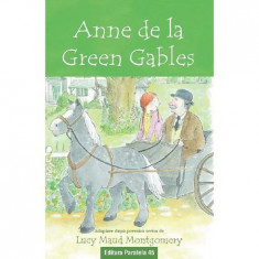 Anne de la Green Gables. Text adaptat - Lucy Maud Montgomery