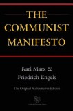 The Communist Manifesto (Chiron Academic Press - The Original Authoritative Edition)