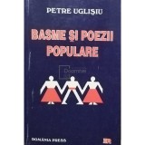Petre Uglisiu - Basme si poezii populare (Editia: 2000)