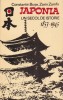 Japonia un secol de istorie 1853-1945, Editura Humanitas 1990