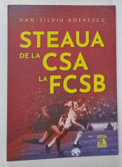 STEAUA , DE LA CSA LA FCSB de DAN - SILVIU BOERESCU , 2024 foto