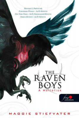 The raven boys - A Holl&amp;oacute;fi&amp;uacute;k - PUHAT&amp;Aacute;BLA - Maggie Stiefvater foto