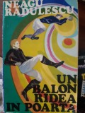 Un balon radea in poarta Neagu Radulescu 1970