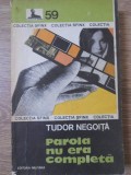 Parola Nu Era Completa - Tudor Negoita, Editura Militara 1982, Carte Politista Sfinx, 188 Pagini, Romana