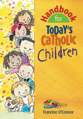 Handbook for Today&amp;#039;s Catholic Children foto