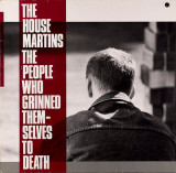 Vinil The Housemartins &ndash; The People Who Grinned Themselves To Death (VG), Rock