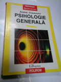 PSIHOLOGIE GENERALA - ANDREI COSMOVICI