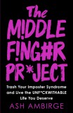 Middle Finger Project | Ash Ambirge