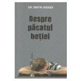 Despre pacatul betiei - Dmitri Avdeev
