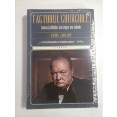 FACTORUL CHURCHILL - BORIS JOHNSON - noua,sigilata