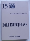 BOLI INFECTIOASE - de MIRCEA CHIOTAN * EDITIE BROSATA