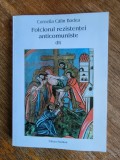 Folclorul rezistentei anticomuniste, vol.II - Cornelia Calin Bodea, autograf , 2001 / R5P3S