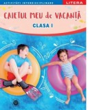 Caietul meu de vacanta. Clasa I
