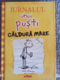 Jurnalul Unui Pusti. Caldura Mare, Jeff Kinney - Editura Arthur, cartonata, 224, Alb, L