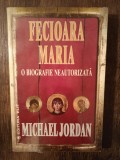 FECIOARA MARIA * O BIOGRAFIE NEAUTORIZATA- MICHAEL JORDAN